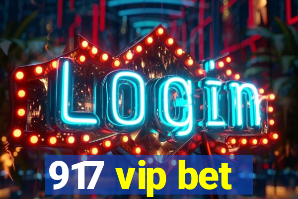 917 vip bet